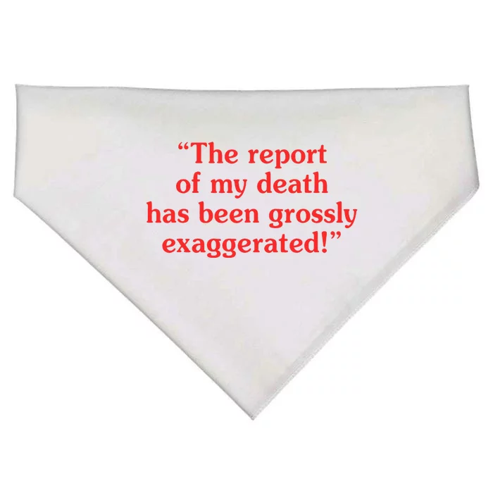 The Report Of My Death Has Been Grossly Exaggerated USA-Made Doggie Bandana