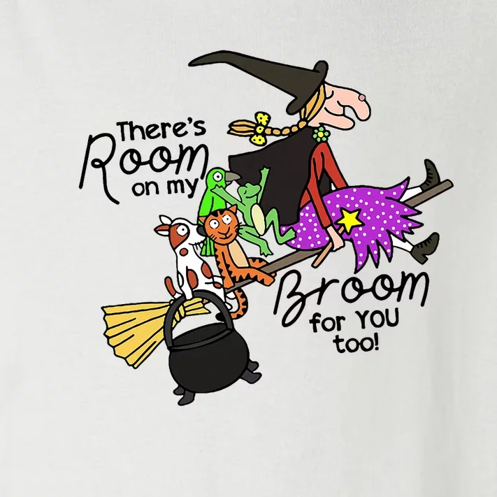 ThereS Room On My Broom For You Too Teacher Toddler Long Sleeve Shirt