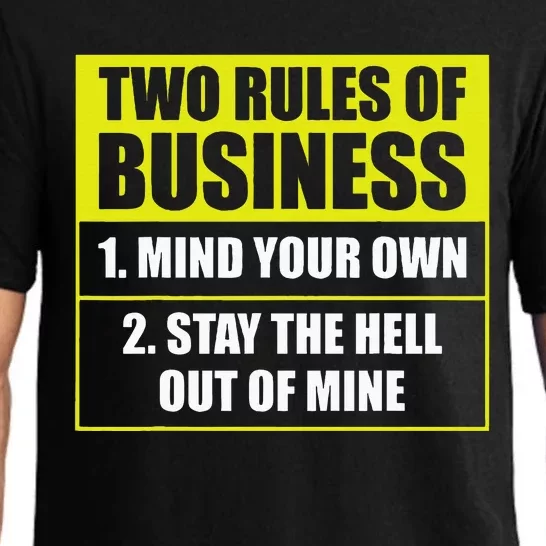 Two Rules Of Business Mind Your Own Stay Outta Mine Pajama Set