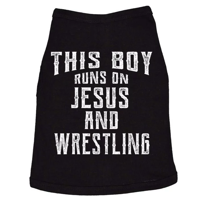 This Runs On Jesus And Wrestling Christian Gift Doggie Tank