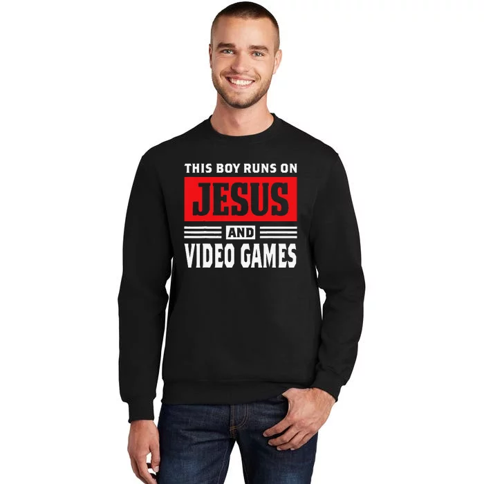 This Runs On Jesus And Video Games Christian Gift Tall Sweatshirt