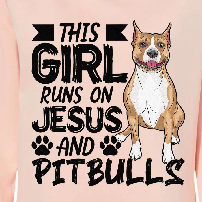 This Runs On Jesus And Pitbulls Christians Gift Womens California Wash Sweatshirt