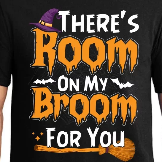 Theres Room On My Broom For You Funny Halloween Costume Meaningful Gift Pajama Set