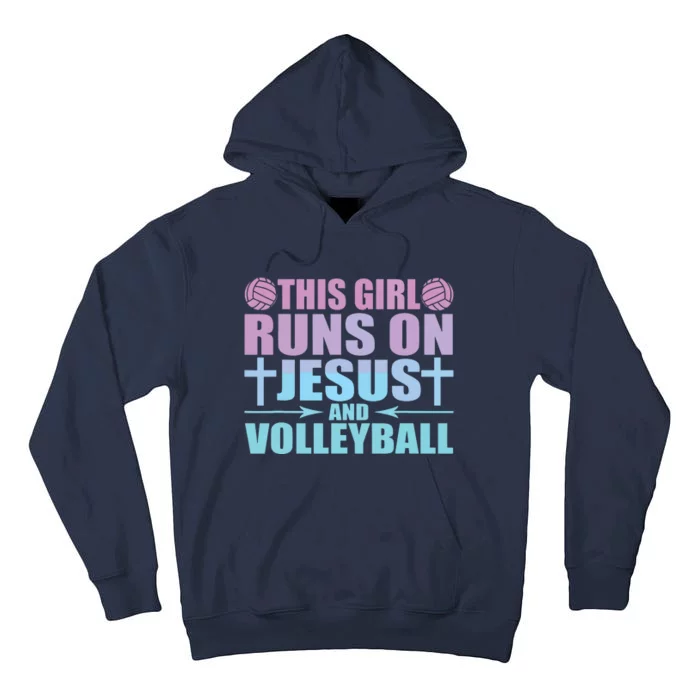 This Runs On Jesus And Volleyball Novelty Tall Hoodie