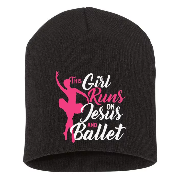 This Runs On Jesus And Ballet Barre Ballerina Chassé Short Acrylic Beanie