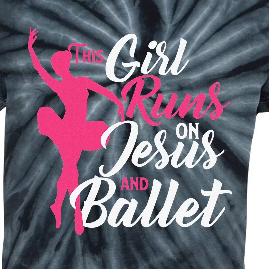 This Runs On Jesus And Ballet Barre Ballerina Chassé Kids Tie-Dye T-Shirt