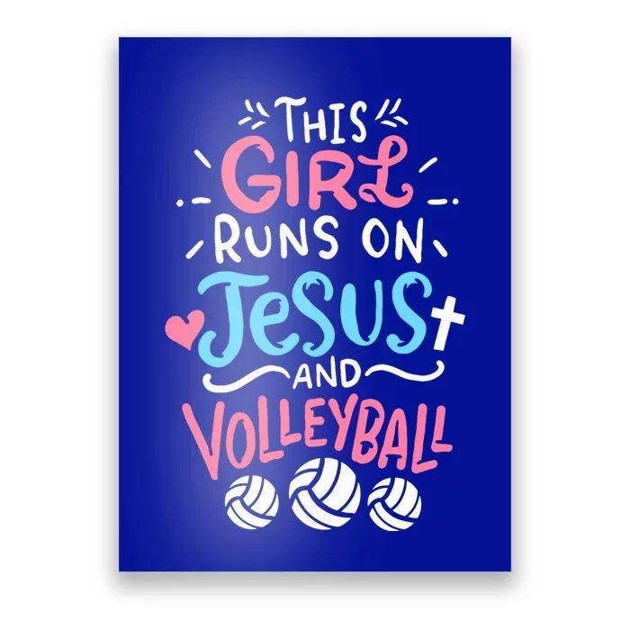 This Runs On Jesus And Volleyball Cute Gift Poster