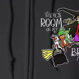 ThereS Room On My Broom For You Too Full Zip Hoodie