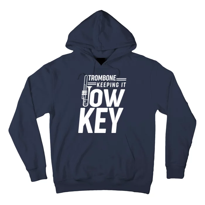 Trombone Keeping It Low Key Hoodie