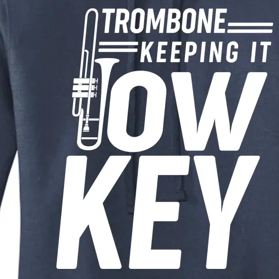 Trombone Keeping It Low Key Women's Pullover Hoodie