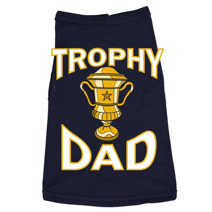 Trophy Dad Doggie Tank