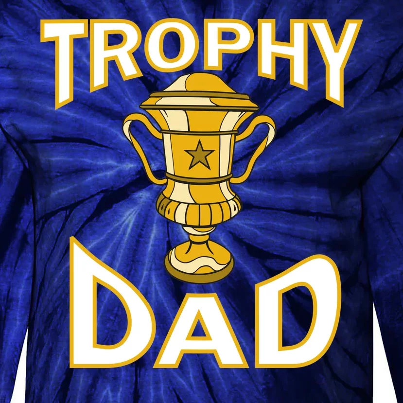 Trophy Dad Tie-Dye Long Sleeve Shirt