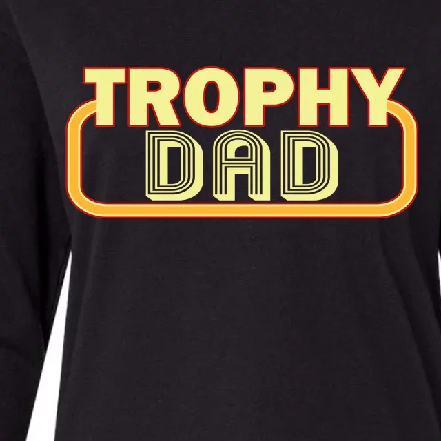 Trophy Dad Funny Retro Womens Cotton Relaxed Long Sleeve T-Shirt