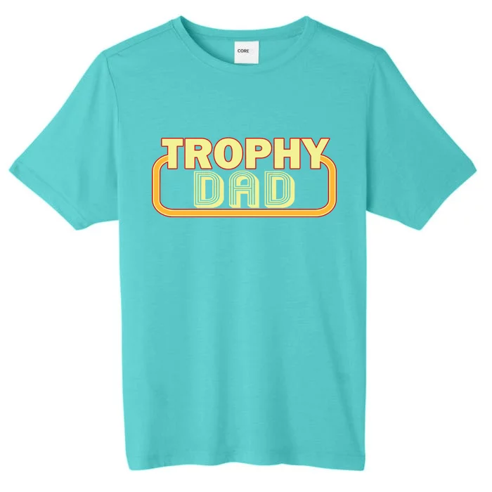 Trophy Dad Funny Retro ChromaSoft Performance T-Shirt