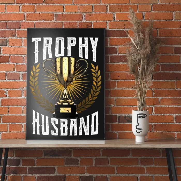 Trophy Husband Poster