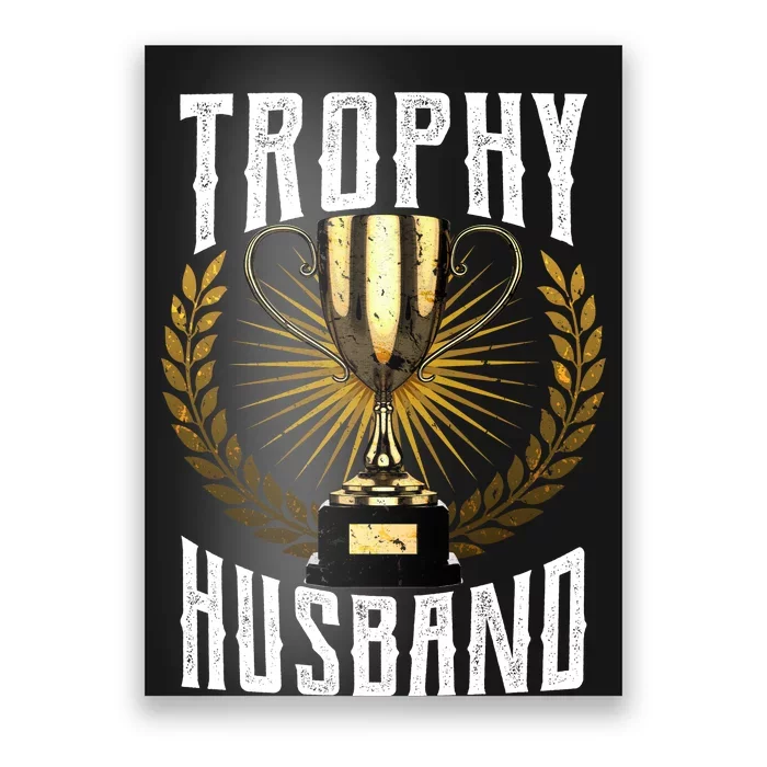 Trophy Husband Poster