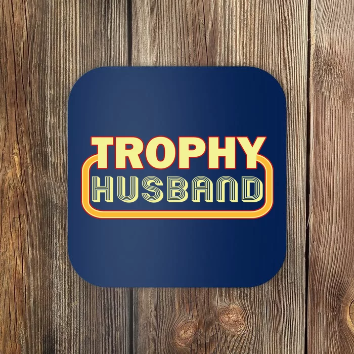 Trophy Husband Funny Retro Coaster