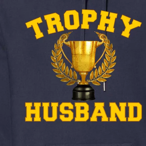 Trophy Husband World's Best Husband Premium Hoodie