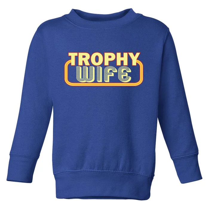 Trophy Mom Funny Retro Toddler Sweatshirt