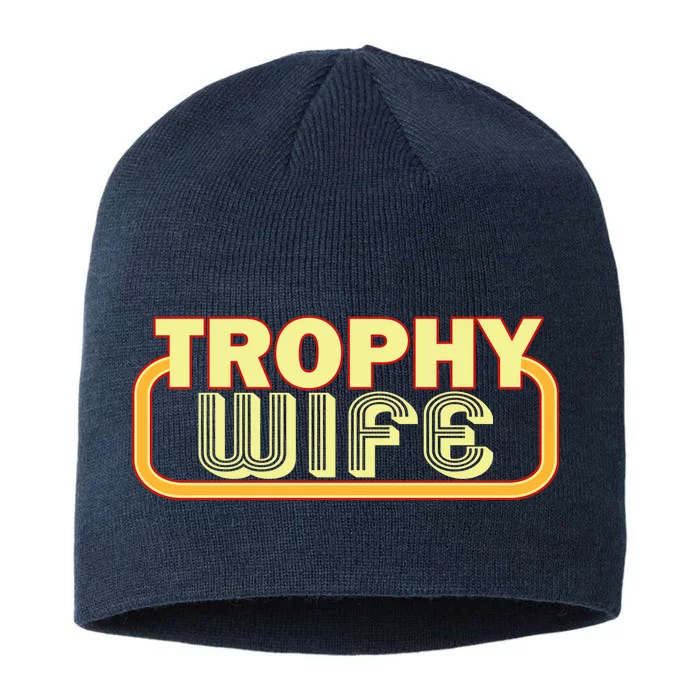 Trophy Wife Funny Retro 8 1/2in Sustainable Knit Beanie