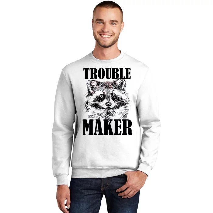 Trouble Maker Funny Raccoon Sweatshirt