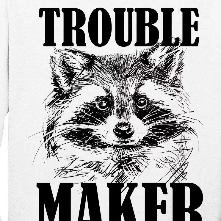 Trouble Maker Funny Raccoon Tall Long Sleeve T-Shirt