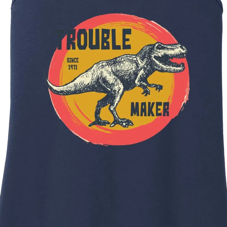 Trouble Maker T-Rex Since 1971 Ladies Essential Tank