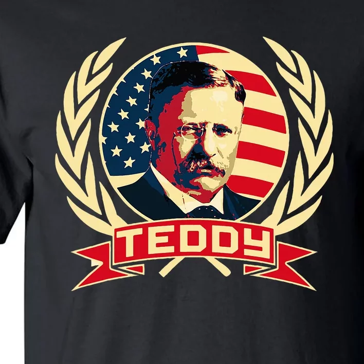 Theodore Roosevelt. President Teddy. American Stars. Tall T-Shirt