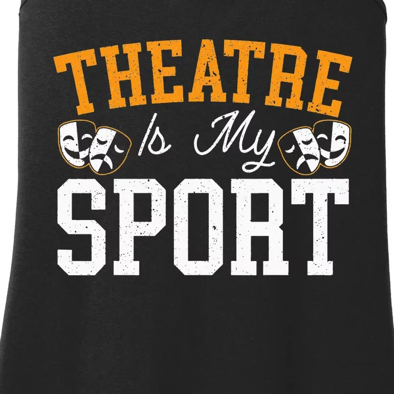 Theatre Rehearsal Performer Artist Actress Actor Ladies Essential Tank