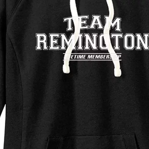 Team Remington Proud Family Surname Last Name Gift Women's Fleece Hoodie