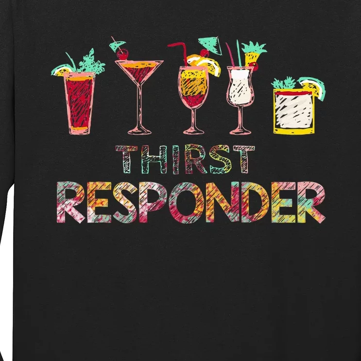 Thirst Response Responder Funny Bartender Mixologists Long Sleeve Shirt