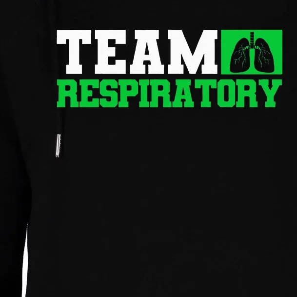 Team Respiratory Respirotary Therapist Womens Funnel Neck Pullover Hood