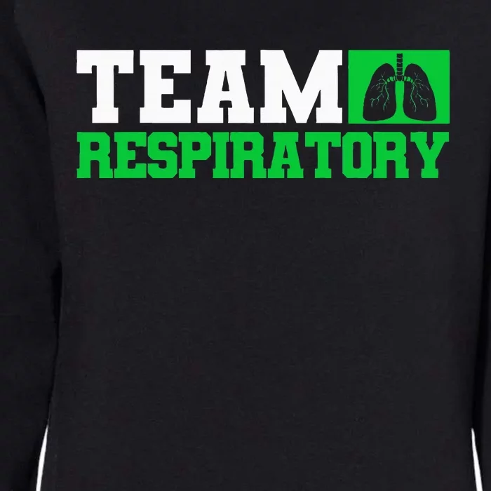 Team Respiratory Respirotary Therapist Womens California Wash Sweatshirt