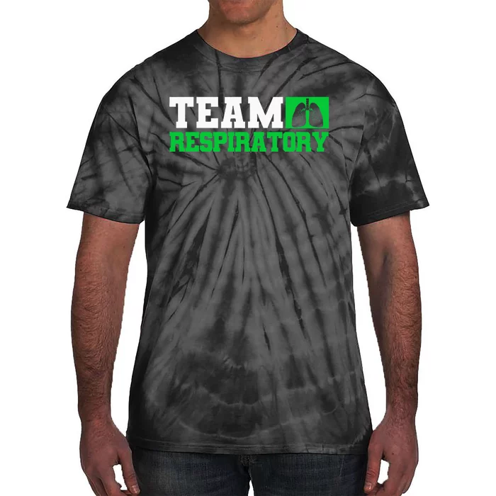 Team Respiratory Respirotary Therapist Tie-Dye T-Shirt