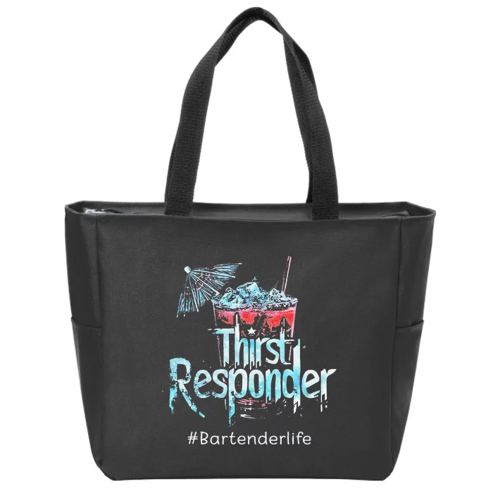 Thirst Response Responder Bartender Mixologists Zip Tote Bag