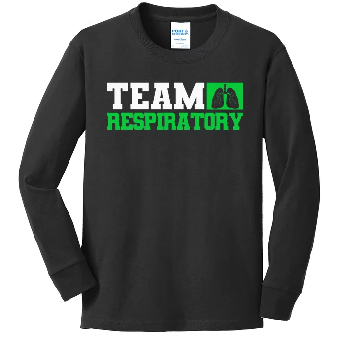 Team Respiratory Respirotary Therapist Kids Long Sleeve Shirt