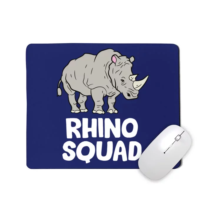 Team Rhino Rhino Squad Love Rhinoceros Mousepad