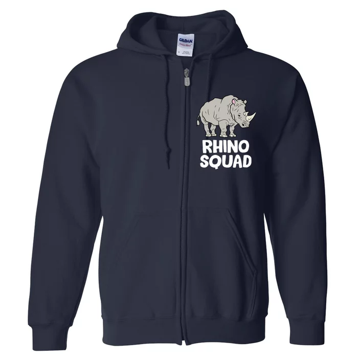 Team Rhino Rhino Squad Love Rhinoceros Full Zip Hoodie