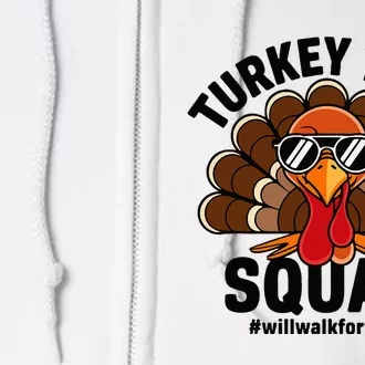 Thanksgiving Race Run Footrace Turkey Trot Squad Full Zip Hoodie