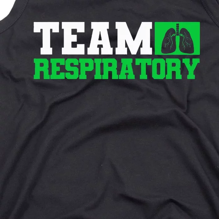 Team Respiratory Respirotary Therapist funny Tank Top