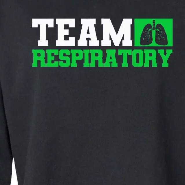 Team Respiratory Respirotary Therapist funny Cropped Pullover Crew