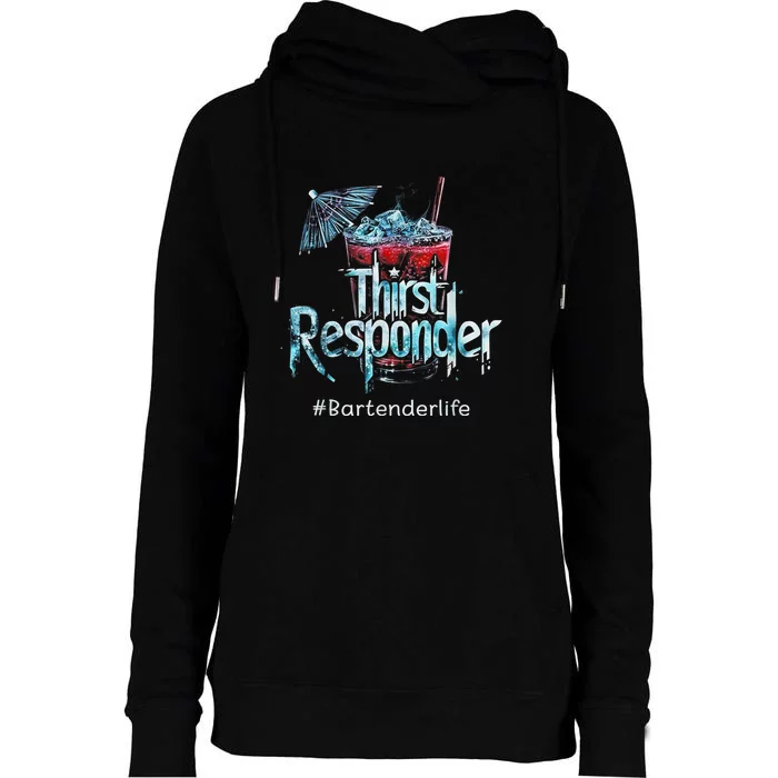 Thirst Response Responder Funny Bartender Mixologists Womens Funnel Neck Pullover Hood