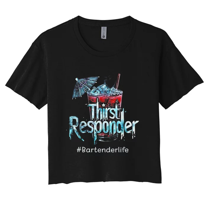 Thirst Response Responder Funny Bartender Mixologists Women's Crop Top Tee