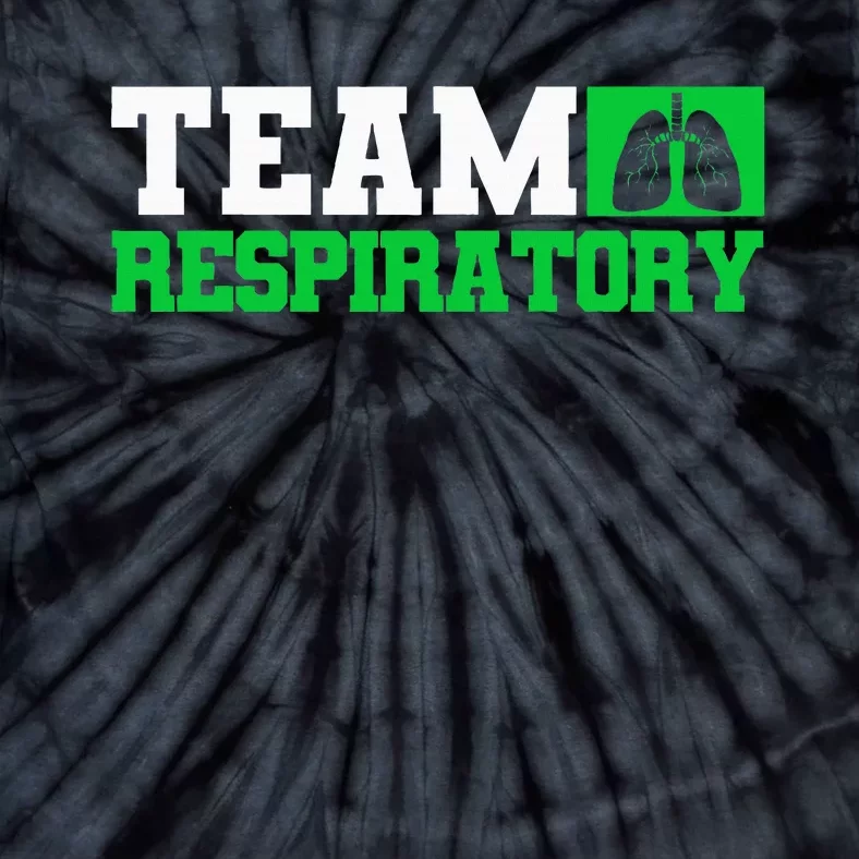 Team Respiratory Respirotary Therapist Tie-Dye T-Shirt