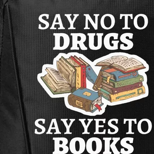 Teachers Red Ribbon Week Say No To Drugs Say Yes To Books City Backpack