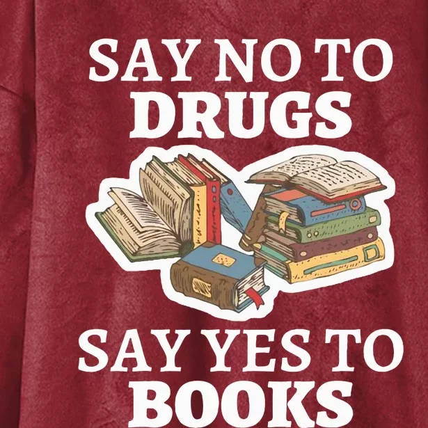 Teachers Red Ribbon Week Say No To Drugs Say Yes To Books Hooded Wearable Blanket