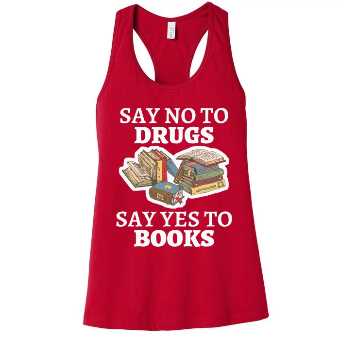 Teachers Red Ribbon Week Say No To Drugs Say Yes To Books Women's Racerback Tank