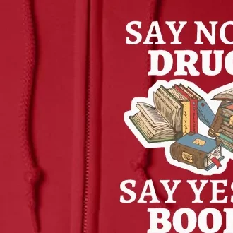 Teachers Red Ribbon Week Say No To Drugs Say Yes To Books Full Zip Hoodie