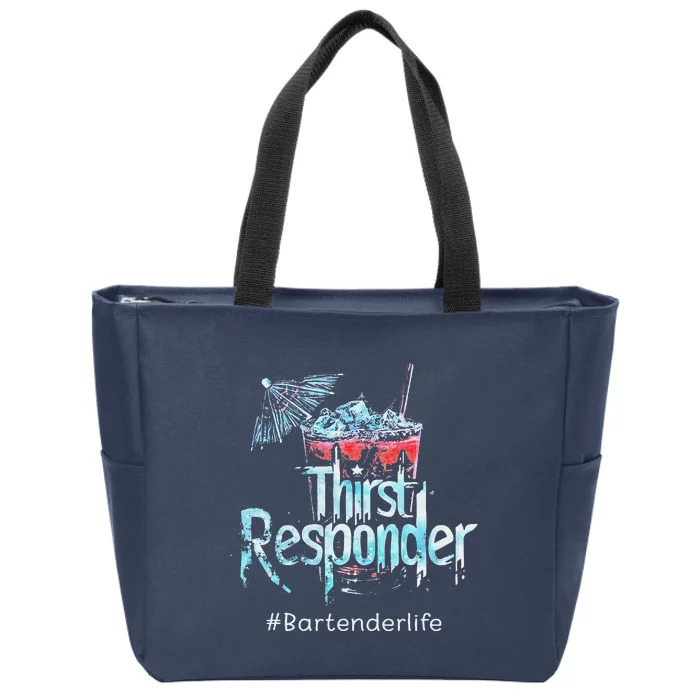 Thirst Response Responder Funny Bartender Mixologists Zip Tote Bag