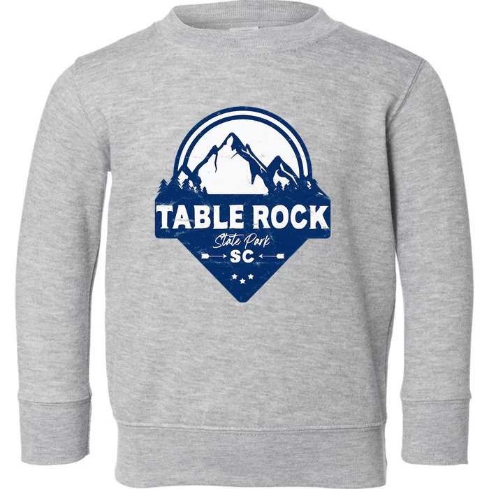 Table Rock State Park South Carolina Sc Vacation Mountain Toddler Sweatshirt